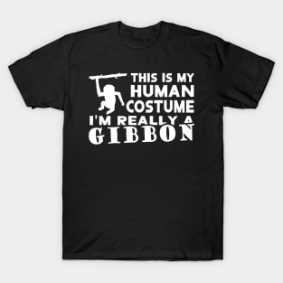 Gibbon human costume saying animals T-Shirt